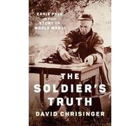 David Chrisinger The Soldier's Truth (Copertina rigida)