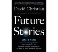 David Christian Future Stories (Tascabile)