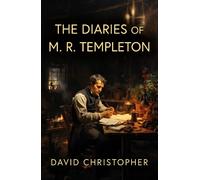 David Christopher The Diaries of M. R. Templeton (Tascabile)