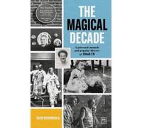 David Chudwin The Magical Decade (Tascabile)