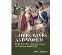 David Clammer Ladies, Wives and Women (Tascabile)