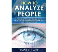 David Clark How to Analyze People (Tascabile) Analyze People
