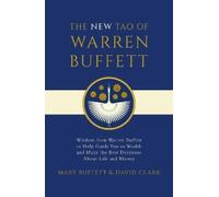 David Clark Mary Buffett The New Tao of Warren Buffett (Tascabile)