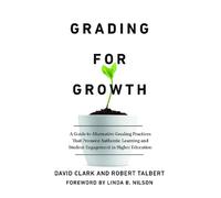 David Clark Robert Talbert Grading for Growth (Tascabile)