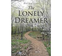 David Clark The Lonely Dreamer (Tascabile)