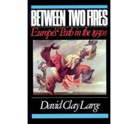 David Clay Large Between Two Fires (Tascabile)
