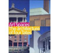 David Clayton Brown Art Spaces: The Architecture of Four Tates (Tascabile)