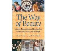 David Clayton The Way of Beauty (Copertina rigida)
