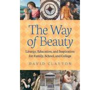 David Clayton The Way of Beauty (Tascabile)