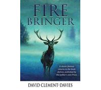 David Clement-Davies Fire Bringer (Tascabile)