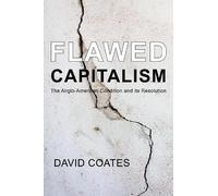 David Coates Flawed Capitalism (Copertina rigida)