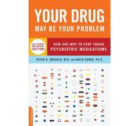 David Cohen Peter Bregg Your Drug May Be Your Problem, Revised Editi (Tascabile)