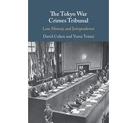 David Cohen Yuma Totani The Tokyo War Crimes Tribunal (Copertina rigida)
