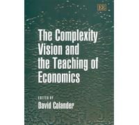 David Colander The Complexity Vision and the Teaching of Econ (Copertina rigida)