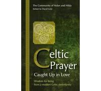 David Cole Celtic Prayer - Caught Up in Love (Tascabile)