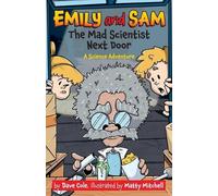 David Cole The Mad Scientist Next Door (Tascabile) Emily and Sam