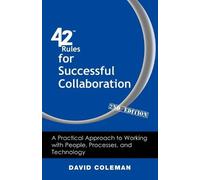 David Coleman 42 Rules for Successful Collaboration (2nd Edition) (Tascabile)
