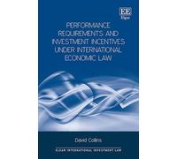 David Collins Performance Requirements and Investment Incenti (Copertina rigida)