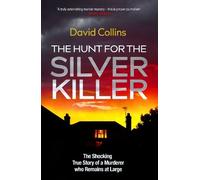 David Collins The Hunt for the Silver Killer (Copertina rigida)