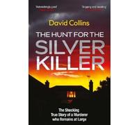 David Collins The Hunt for the Silver Killer (Tascabile)