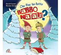 David Conati, Renato Giorgi - Che Fine Ha Fatto Babbo Natale? Spartito Per Spettacolo Musicale Per Ragazzi