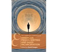 David Coogan The Cambridge Companion to American Prison Writing and (Tascabile)