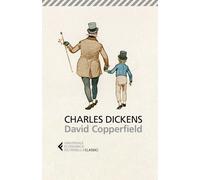 DAVID COPPERFIELD - DICKENS CHARLES, MARRONI M. (Curatore) - Feltrinelli