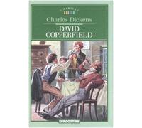 David Copperfield. Ediz. illustrata