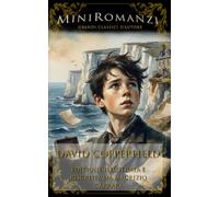 David Copperfield: Edizione illustrata e rivisitata