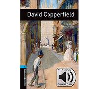 David Copperfield. Oxford bookworms library. Livello 5. Con espansione online