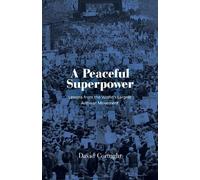 David Cortright A Peaceful Superpower (Copertina rigida)