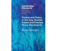 David Cortright Protest and Policy in the Iraq, Nuclear Freeze and V (Tascabile)