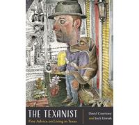 David Courtney Jack Unruh The Texanist (Copertina rigida)