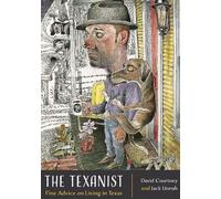 David Courtney Jack Unruh The Texanist (Copertina rigida)