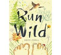 David Covell Run Wild (Copertina rigida)