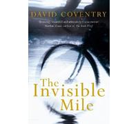 David Coventry The Invisible Mile (Tascabile)