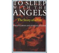 David Cowan John Kuenster To Sleep with the Angels (Tascabile)