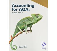 David Cox Accounting for AQA A-level Part 1 - Text (Tascabile)