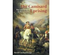 David Crackanthorpe Camisard Uprising (Tascabile)