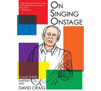 David Craig On Singing Onstage, Acting Series (DVD)