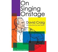 David Craig On Singing Onstage (Tascabile) Applause Acting Series