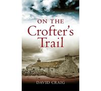 David Craig On the Crofter's Trail (Tascabile)
