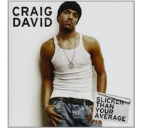DAVID, CRAIG - SLICKER THAN YOUR AVERAGE
