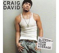 David Craig - Slicker Than Your Average