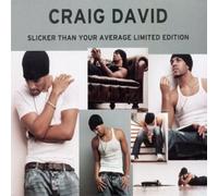 David, Craig - SLICKER THAN YOUR +BONUS
