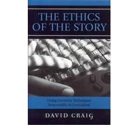 David Craig The Ethics of the Story (Tascabile)