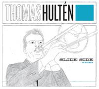 David Craig Thomas Hulten: Slide Side (CD) Album