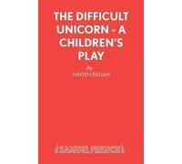 David Cregan The Difficult Unicorn (Tascabile) French's Acting Editions