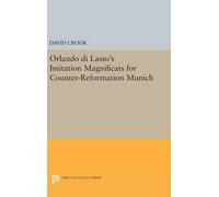 David Crook Orlando di Lasso's Imitation Magnificats for Coun (Copertina rigida)
