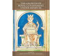 David Crook The Growth of Royal Government under Henry III (Copertina rigida)